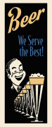 Beer We Serve the Best giclee art print