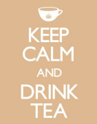 Keep Calm and Drink Tea art print