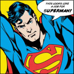 Superman (Looks Like A Job For) art print