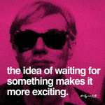 The idea of waiting for something makes it more exciting giclee art print