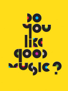 Do You Like Good Music? giclee art print