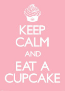 Keep Calm and Eat a Cupcake art print