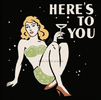 Here's to You art print by Retro Series